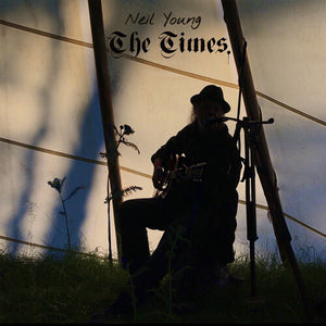 NEIL YOUNG | THE TIMES EP