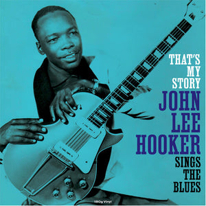 JOHN LEE HOOKER | THAT'S MY STORY