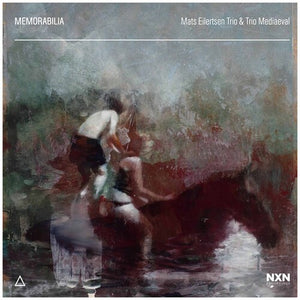 MATS EILERTSEN TRIO  TRIO MEDIAEVAL | MEMORABILIA