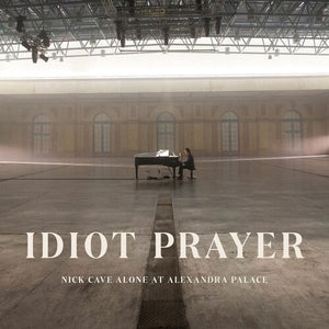 NICK CAVE & THE BAD SEEDS | IDIOT PRAYER