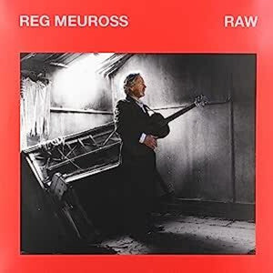 REG MEUROSS | RAW