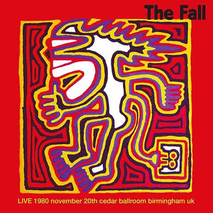 THE FALL | LIVE AT CEDAR BALLROOM, BIRMINGHAM 20/11/80