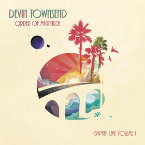 DEVIN TOWNSEND | ORDER OF MAGNITUDE: EMPATH LIVE 1