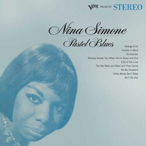 NINA SIMONE | PASTEL BLUES