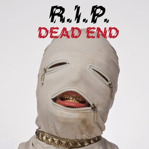 R.I.P. | DEAD END