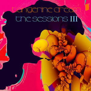 TANGERINE DREAM | SESSIONS II