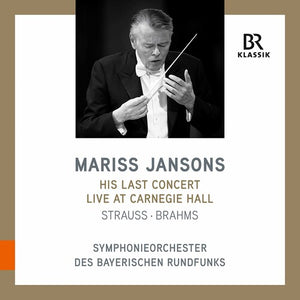 SYMPHONIEORCHESTER DES BAYERISCHEN RUNDFUNKS  JANSONS^MARISS JANSONS | HIS LAST CONCERT