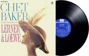 CHET BAKER | CHET BAKER PLAYS THE BEST OF LERNER AND LOEWE