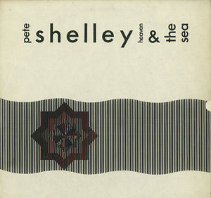 SHELLEY PETE | HEAVEN AND THE SEA