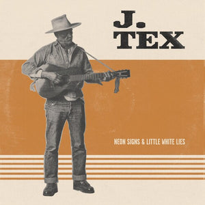 J. TEX | NEON SIGNS & LITTLE WHITE LIES - ORANGE