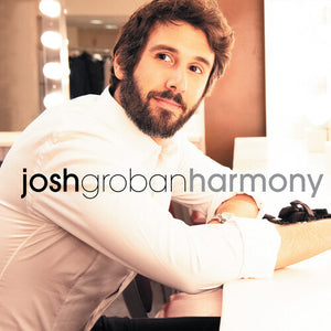 JOSH GROBAN | HARMONY