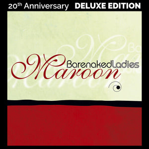 BARENAKED LADIES | MAROON VINYL