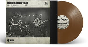 HORSEHUNTER | DAY OF DOOM LIVE - BROWN