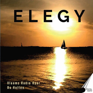 VLAAMS RADIO KOOR  HOLTEN^VARIOUS ARTISTS | ELEGY / VARIOUS