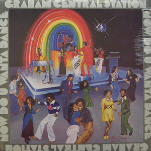 GRAHAM CENTRAL STATION | NOW DO U WANTA DANCE - US