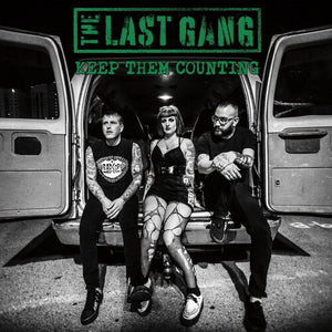 THE LAST GANG | KEEP THEM COUNTING