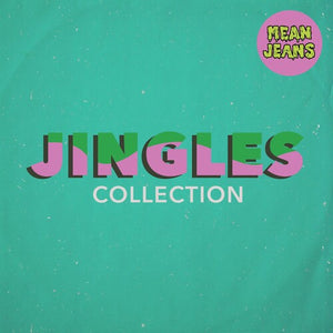 MEAN JEANS | JINGLES COLLECTION