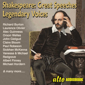 RICHARD BURTON^LAURENCE OLIVIER^ORSON WELLES^ALEC GUINESS^PAUL ROBESON^CLAIRE BLOOM^ALBERT FINNEY | GREAT SHAKESPEARE SPEECHES: LEGENDARY VOICES