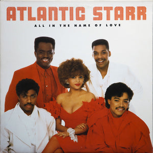 ATLANTIC STARR | ALL IN THE NAME OF LOVE - US