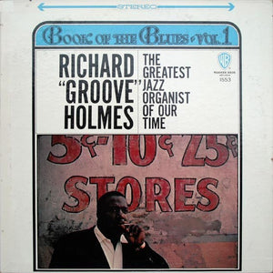RICHARD GROOVE HOLMES | BOOK OF THE BLUES VOL 1