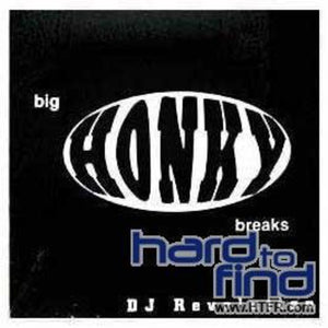 DJ REVOLUTION | BIG HONKY BREAKS