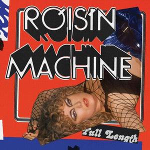 ROISIN MURPHY | ROISIN MACHINE