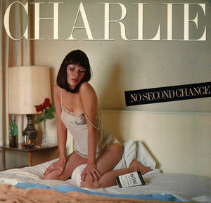 CHARLIE | NO SECOND CHANCE
