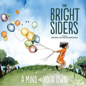 BRIGHT SIDERS | MIND OF YOUR OWN