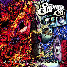 SAVAGE | MAYHEM AND MIRACLES