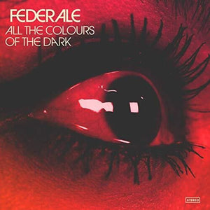 FEDERALE | ALL THE COLOURS OF THE DARK