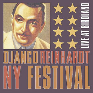VARIOUS ARTISTS | DJANGO REINHARDT NEW YORK FEST LIVE BIRDLAND / VAR