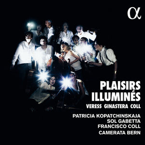 KOPATCHINSKAJA CAMERATA BERN GABETTA COLL | PLAISIRS ILLUMINES