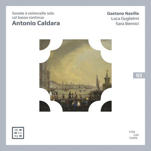 NASILLO GUGLIELMI BENNICI | SONATE A VIOLONCELLO SOLO