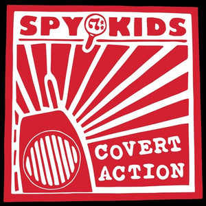 SPY KIDS | COVERT ACTION