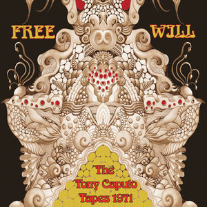 FREE WILL | TONY CAPUTO TAPES 1971