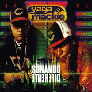 YAGA Y MACKIE | SONANDO DIFERENTE