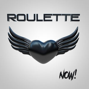 ROULETTE | NOW