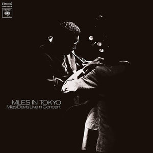 MILES DAVIS | MILES IN TOKYO