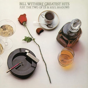 BILL WITHERS | GREATEST HITS