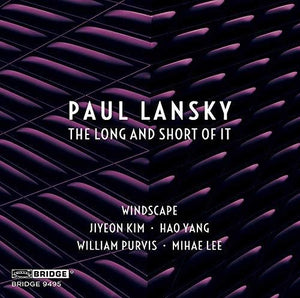 PAUL LANSKY | LONG & SHORT OF IT