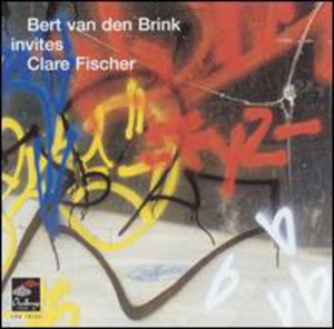 BERT VAN DEN BRINK | INVITES CLARE FISCHER