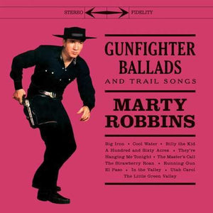 MARTY ROBBINS | GUNFIGHTER BALLADS & TRAIL SONGS