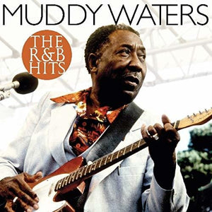 MUDDY WATERS | R&B HITS