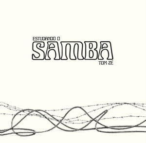 TOM ZE | ESTUDANDO O SAMBA