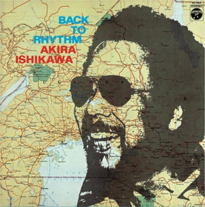 AKIRA ISHIKAWA | BACK TO RHYTHM