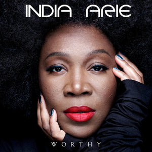 INDIA ARIE^INDIA.ARIE | WORTHY