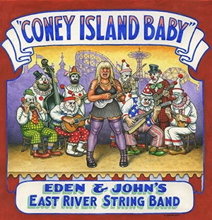 EDEN & JOHN'S EAST RIVER STRING BAND | CONEY ISLAND BABY