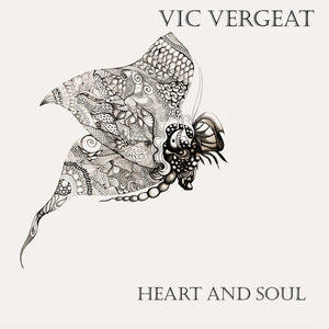 VERGEAT | HEART AND SOUL