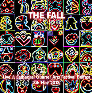 THE FALL | LIVE AT CATHEDRAL QUARTER ARTS FESTIVAL BELFAST 13