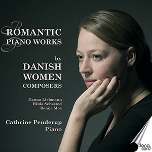 CATHERINE PENDERUP | ROMANTIC PIANO WORKS